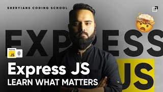 Express js learn what matters